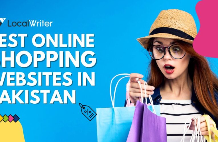 Top 5 Best Online Stores in Pakistan Leading the E-Commerce
